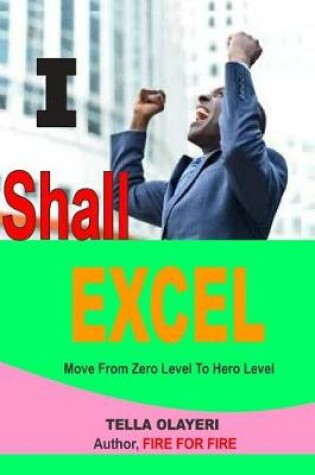 Cover of I Shall Excel