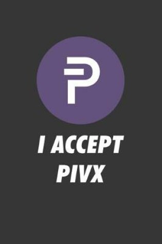 Cover of I Accept Pivx Notebook