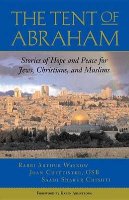 Book cover for Tent of Abraham, The: Stories of Hope and Peace for Jews, Christians, and Muslims