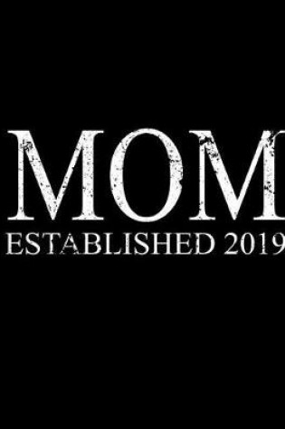 Cover of Mom Established 2019