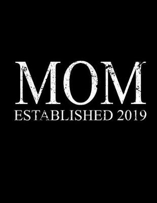 Book cover for Mom Established 2019