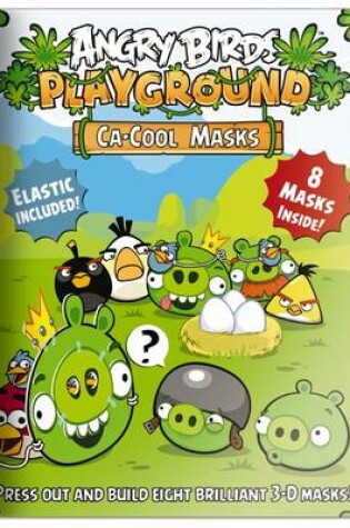 Cover of Angry Birds Ca-Cool Masks