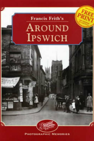 Cover of Francis Frith's Around Ipswich