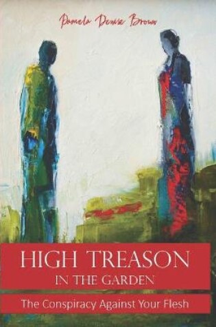 Cover of High Treason In The Garden