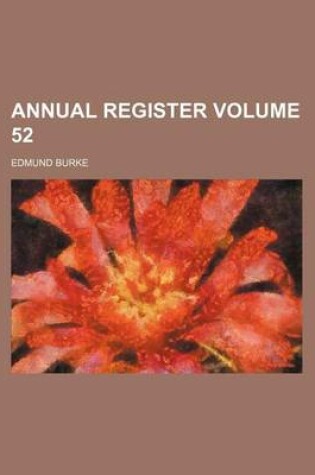 Cover of Annual Register Volume 52