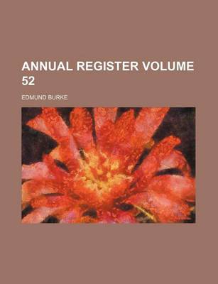 Book cover for Annual Register Volume 52