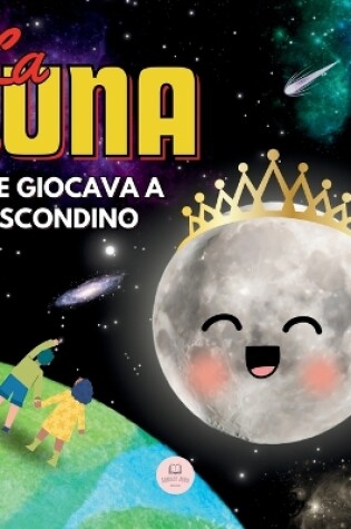 Cover of La Luna che Giocava a Nascondino
