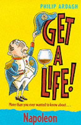 Book cover for GET A LIFE! NAPOLEON