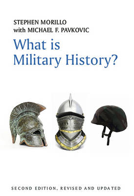 Cover of What Is Military History? 2E