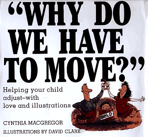 Book cover for Why Do We Have to Move?