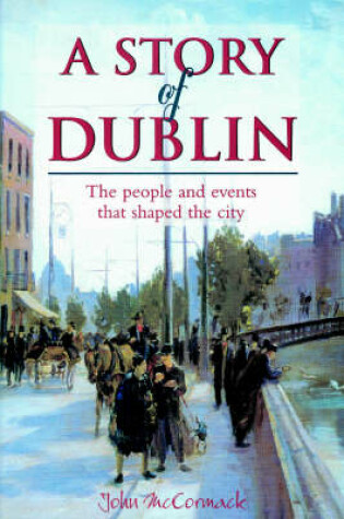 Cover of A Story of Dublin