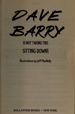 Cover of Dave Barry is Not Taking This Sitting down!