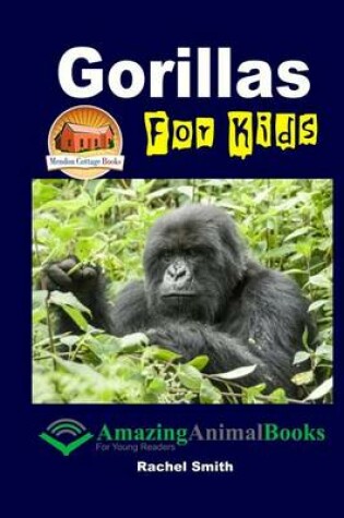 Cover of Gorillas For Kids