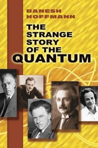 Cover of The Strange Story of the Quantum