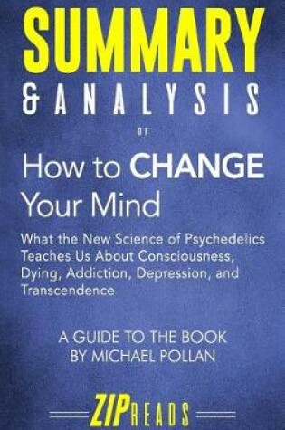 Cover of Summary & Analysis of How to Change Your Mind