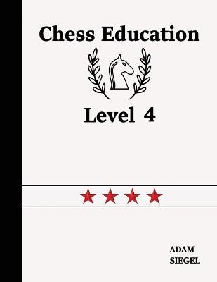 Cover of Chess Education Level 4