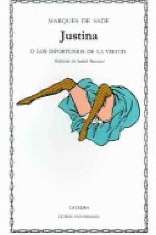 Cover of Justina O Los Infortunios de La Virtud