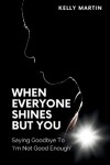 Book cover for When Everyone Shines But You