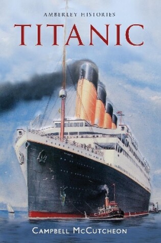 Cover of Titanic Amberley Histories