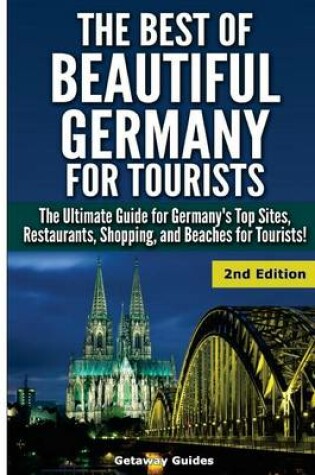 Cover of The Best of Beautiful Germany for Tourists