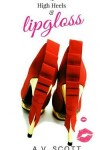 Book cover for High Heels and Lipgloss