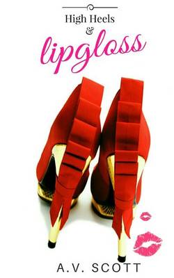 Book cover for High Heels and Lipgloss