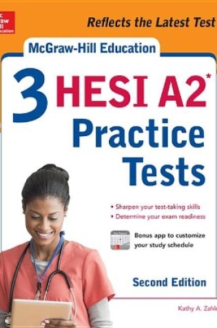 Cover of McGraw-Hill Education 3 Hesi A2 Practice Tests, Second Edition