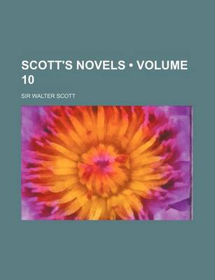 Book cover for Scott's Novels (Volume 10)