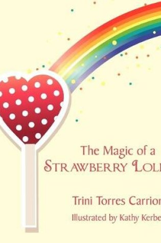 Cover of The Magic of a Strawberry Lollipop