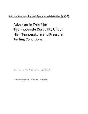 Book cover for Advances in Thin Film Thermocouple Durability Under High Temperature and Pressure Testing Conditions