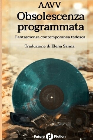 Cover of Obsolescenza programmata