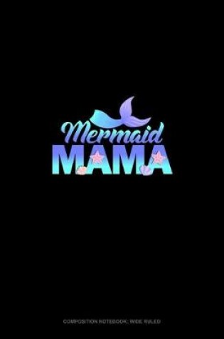 Cover of Mermaid Mama