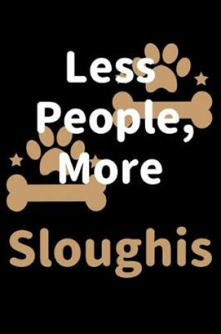 Cover of Less People, More Sloughis