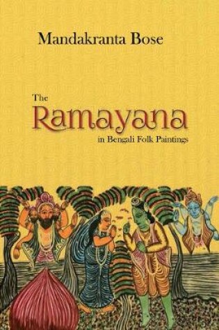 Cover of The Ramayana in Bengali Folk Paintings