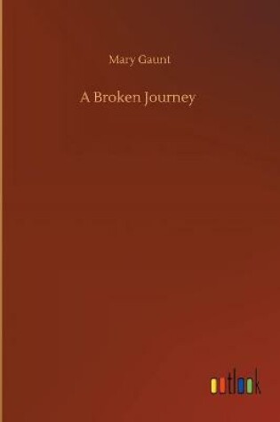 Cover of A Broken Journey