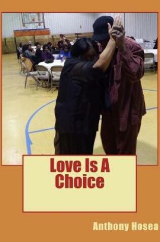 Cover of Love Is A Choice