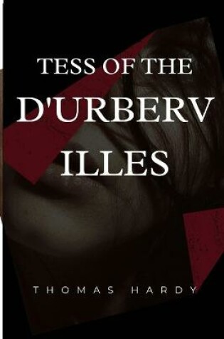 Cover of Tess of The D'Urbervilles Annotated Eddition