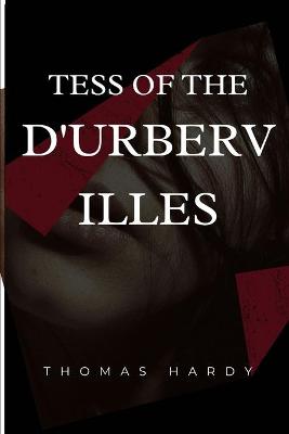 Book cover for Tess of The D'Urbervilles Annotated Eddition