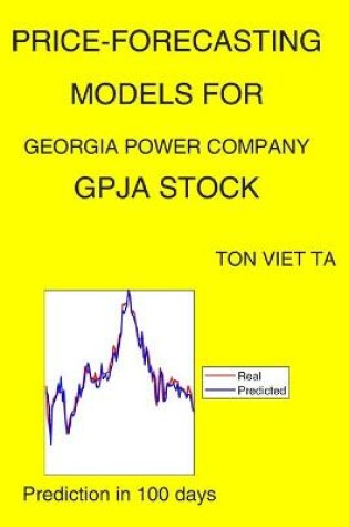 Cover of Price-Forecasting Models for Georgia Power Company GPJA Stock