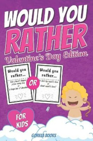 Cover of Would You Rather Valentine's Day Edition