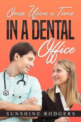 Book cover for Once Upon a Time...In A Dental Office