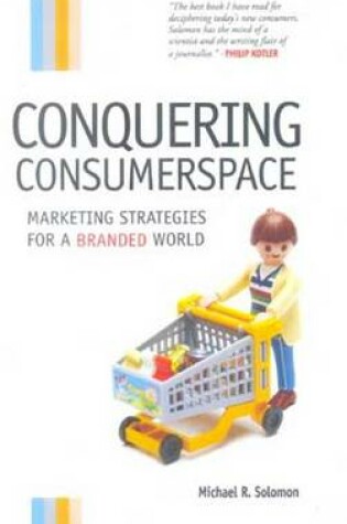 Cover of Conquering Consumerspace