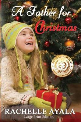 Cover of A Father for Christmas (Large Print Edition)