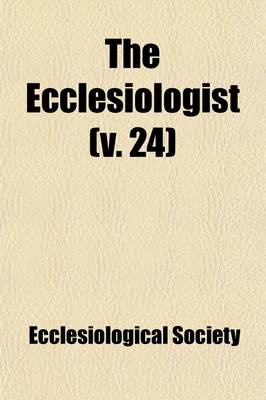 Book cover for The Ecclesiologist (Volume 24)