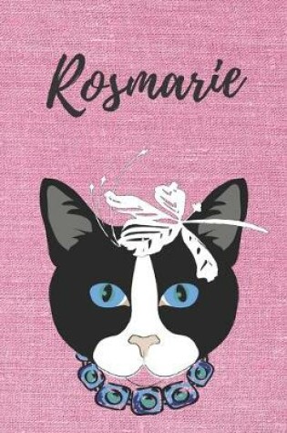 Cover of Rosmarie Notizbuch Katze / Malbuch / Tagebuch / Kritzelbuch / Journal / DIN A5 / Geschenk