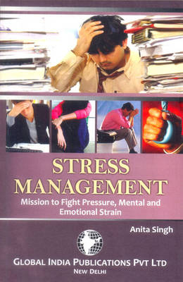 Book cover for Stress Management: Mission to Fight Pressure, Mental and Emotional Strain