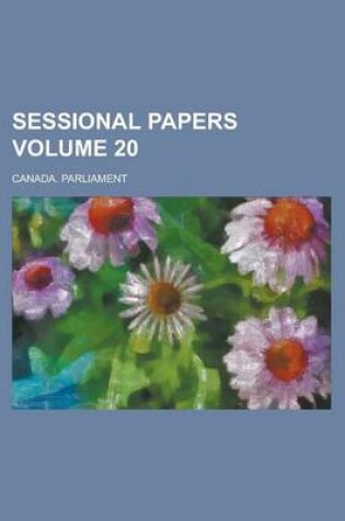 Cover of Sessional Papers Volume 20