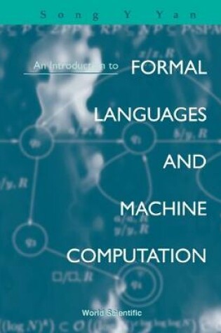 Cover of Introduction To Formal Languages And Machine Computation, An