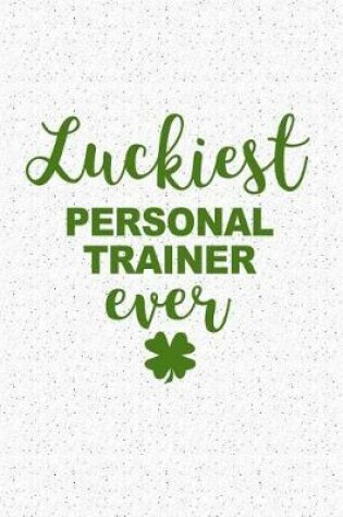 Cover of Luckiest Personal Trainer Ever