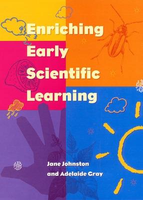 Book cover for ENRICHING EARLY SCIENTIFIC LEARNING